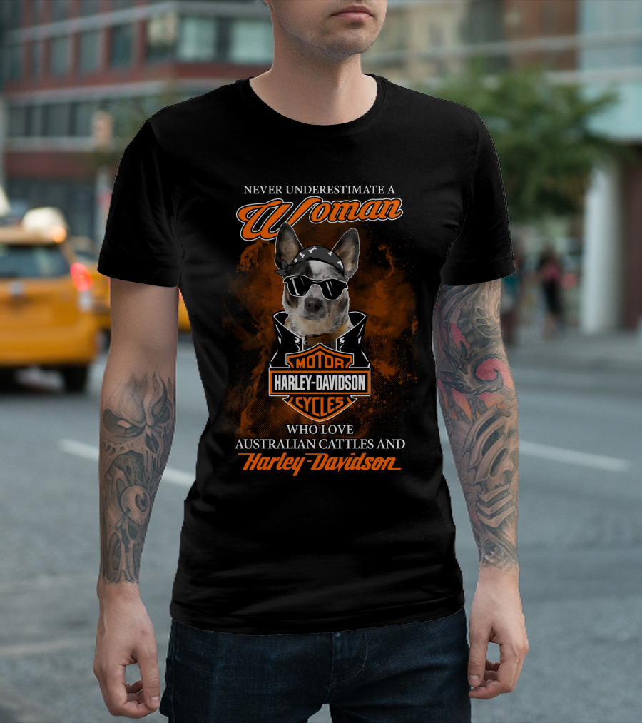 Never Underestimate A Woman Who Loves Australian Cattle And Harley Davidson T-Shirt