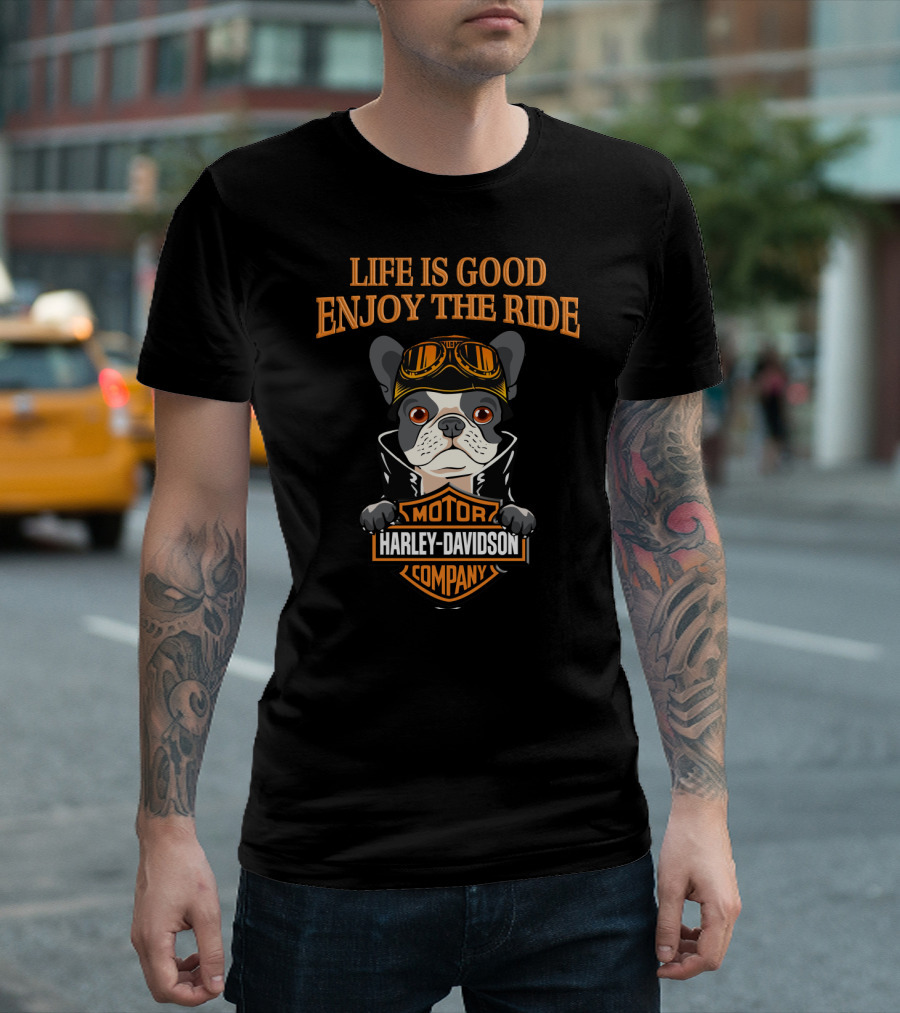 Life Is Good Enjoy The Ride Harley Davidson Motor Company French Bulldog T-Shirt