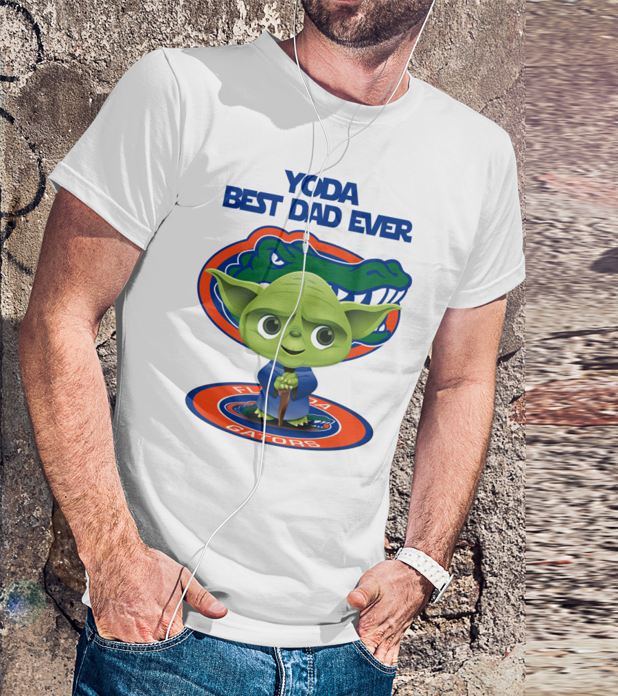 Yoda Best Dad Ever Florida Gators T-Shirt