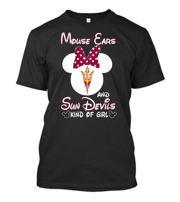 Mouse Ears And Sun Devils Kind Of Girl T-Shirt