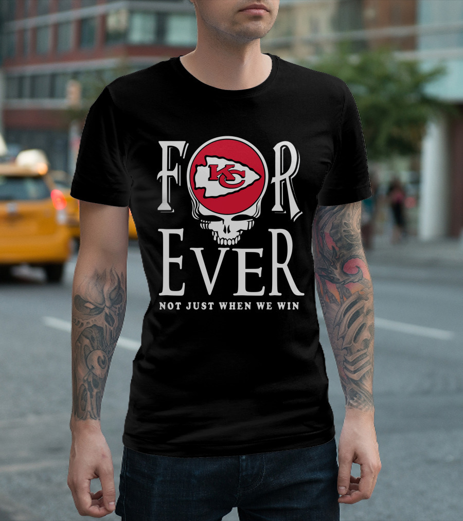 Kansas City Chiefs KC Skull Forever Not Just When We Win T-Shirt