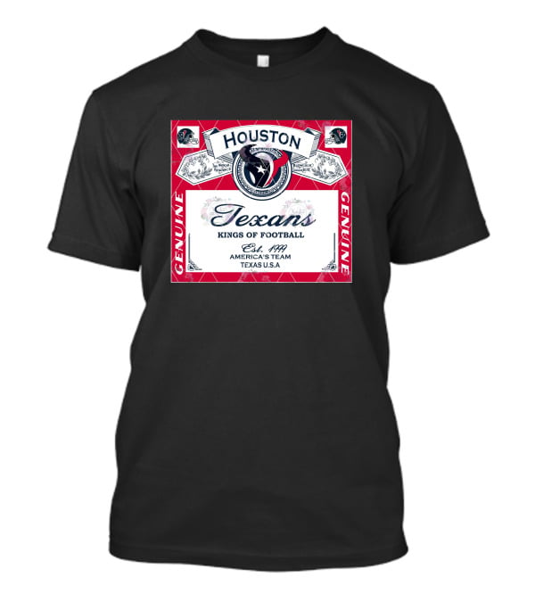 Houston Texans Kings Of Football America's Team Est. 1999 Texas U.S.A Genuine T-Shirt