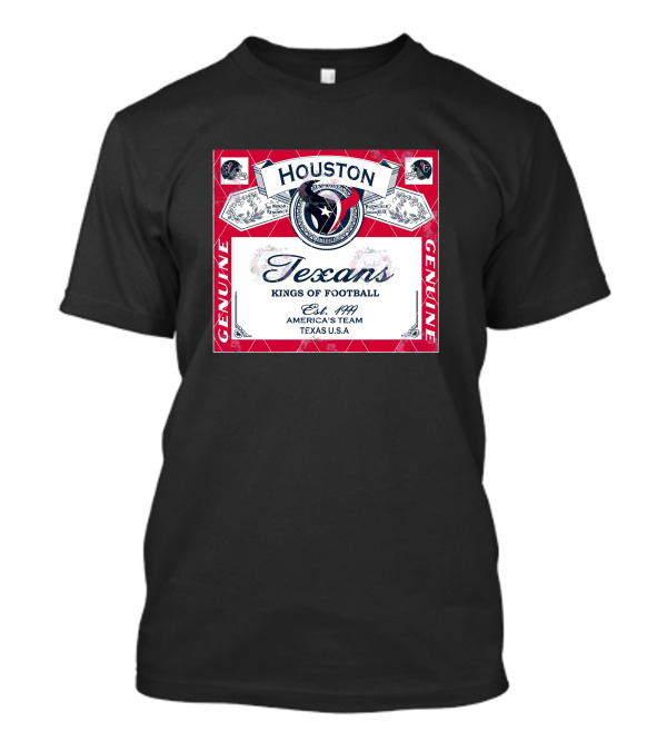 Houston Texans Kings Of Football America's Team Est. 1999 Texas U.S.A Genuine T-Shirt