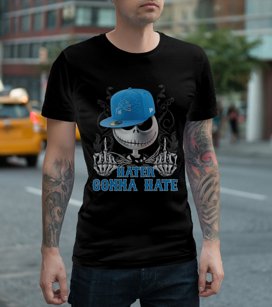 Detroit Lions Hater Gonna Hate Skull With Hat T-Shirt