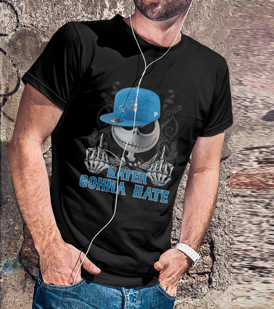 Detroit Lions Hater Gonna Hate Skull With Hat T-Shirt