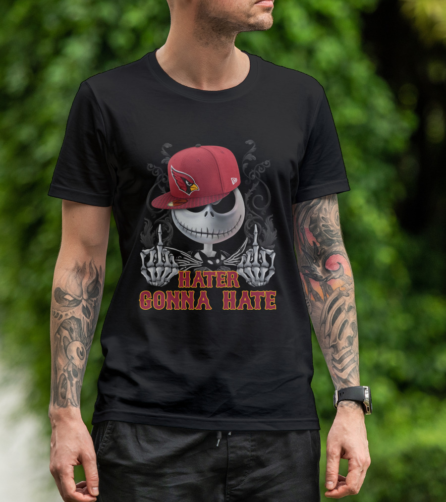Hater Gonna Hate Arizona Cardinals Jack Skellington Hat T-Shirt