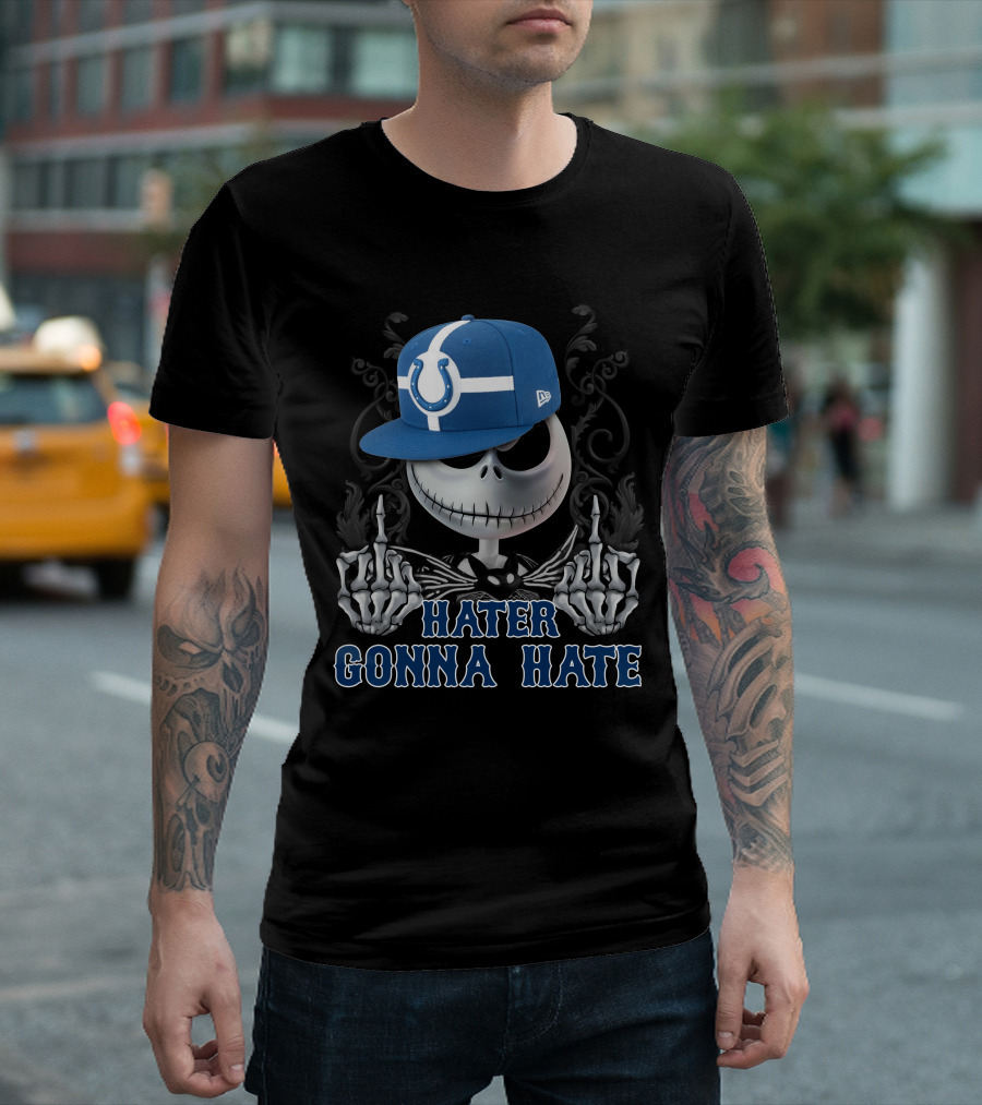Indianapolis Colts Hater Gonna Hate Skull With Hat T-Shirt
