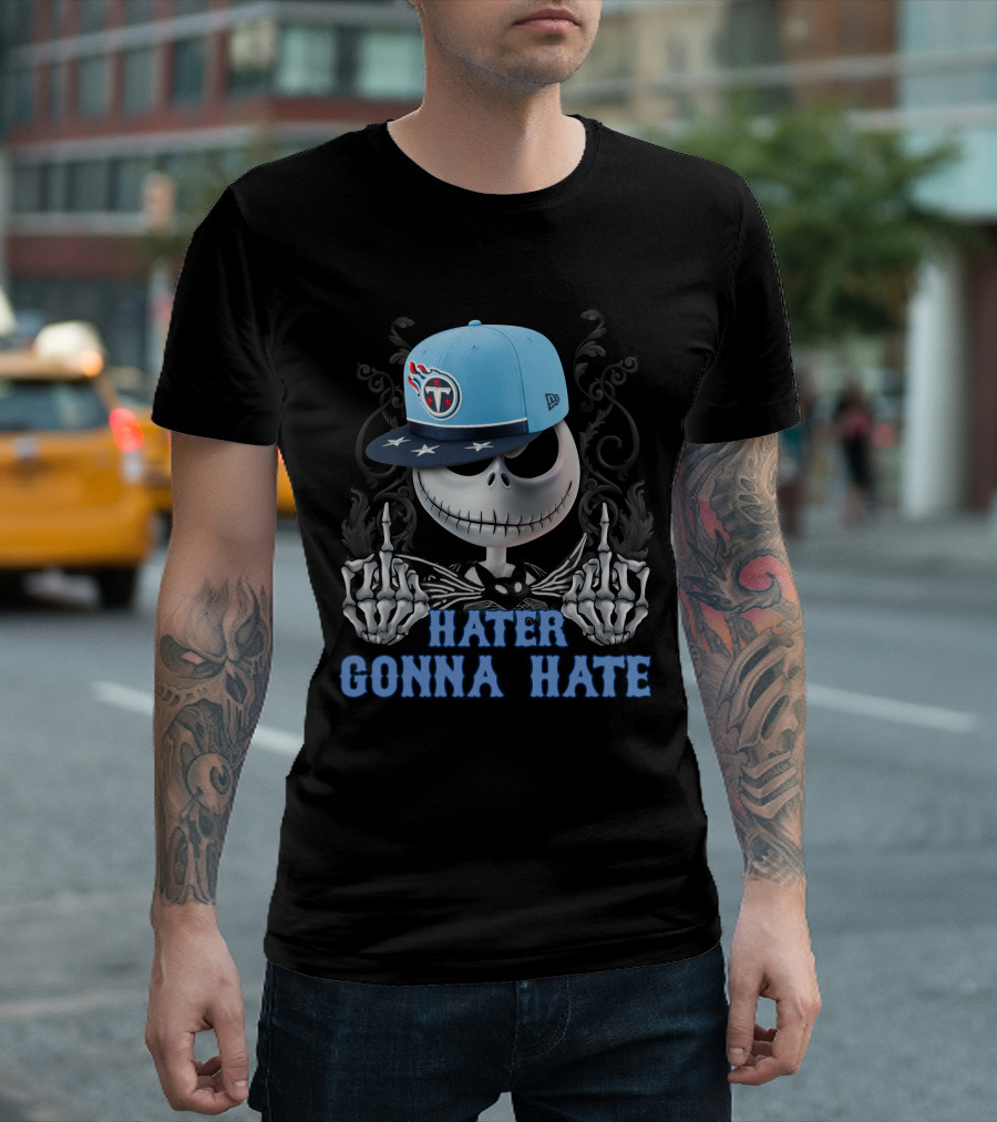 Tennessee Titans Hater Gonna Hate Skeleton Snapback Cap T-Shirt