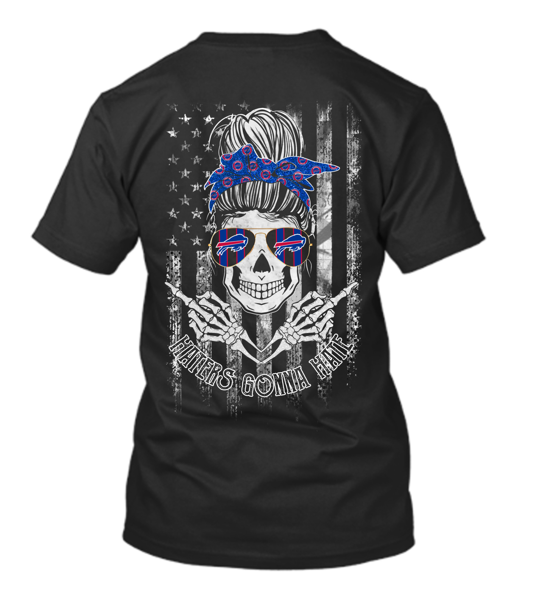 Buffalo Bills Haters Gonna Hate Skull American Flag T-Shirt