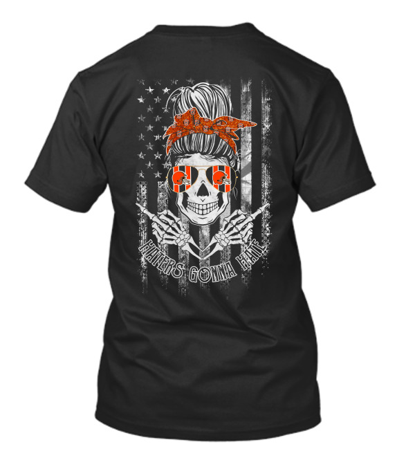 Haters Gonna Hate Cleveland Browns Skull With Bandana And Flag T-Shirt