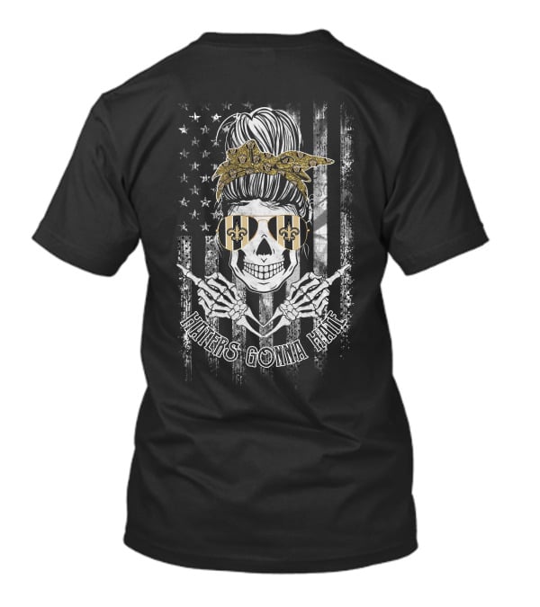 New Orleans Saints Skull Haters Gonna Hate Usa Flag Gold Bow Fleur-De-Lis Sunglasses T-Shirt