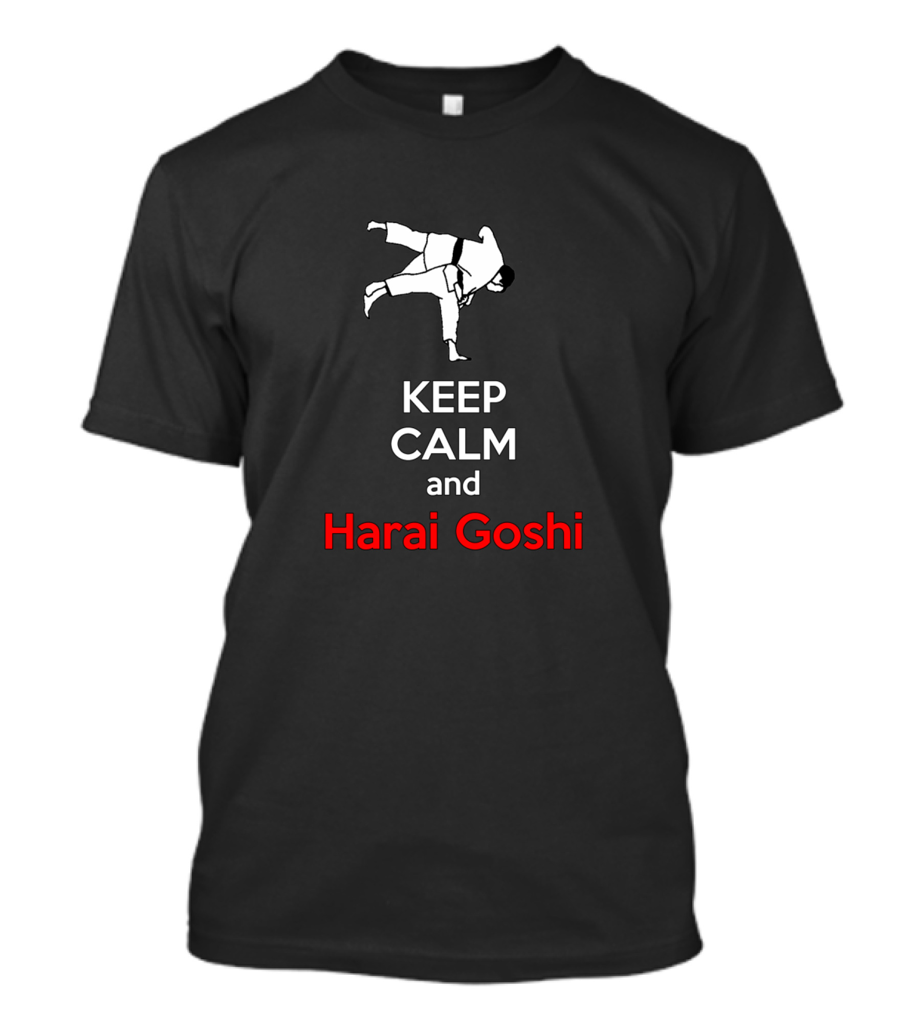 Keep Calm And Harai Goshi Judo Throw White Black T-Shirt