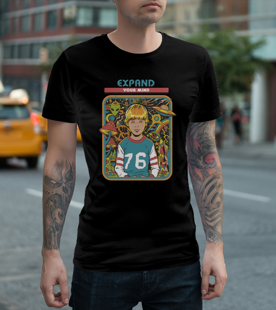 Expand Your Mind 76 Alien Psychedelic Adventure With Mushrooms And Cosmic T-Shirt