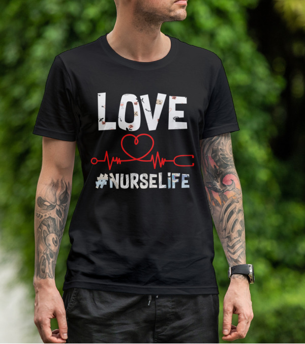 LOVE Heartbeat #NURSELIFE T-Shirt