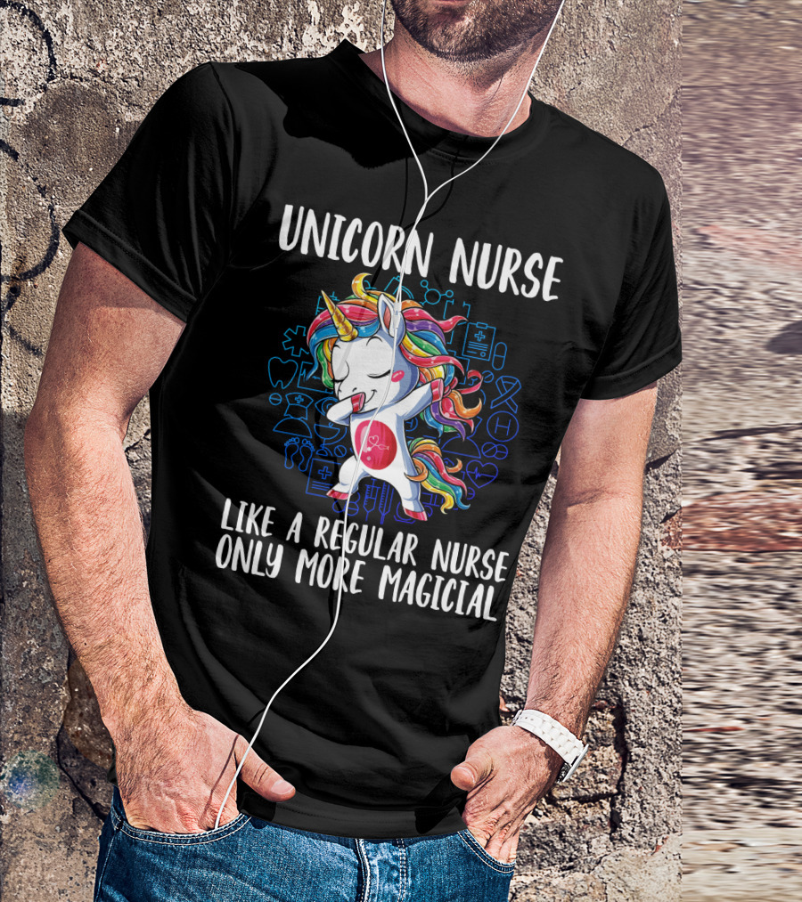 Unicorn Nurse Like A Regular Nurse Only More Magical With Colorful Rainbow Hair And Medical Symbols T-Shirt