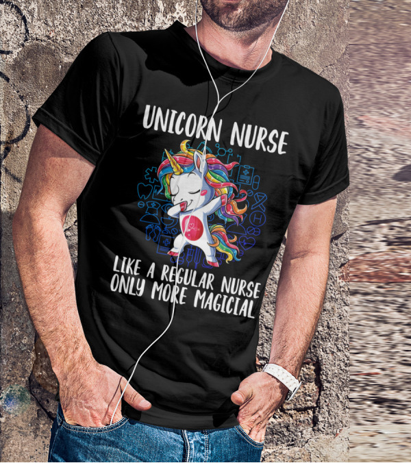 Unicorn Nurse Like A Regular Nurse Only More Magical With Colorful Rainbow Hair And Medical Symbols T-Shirt