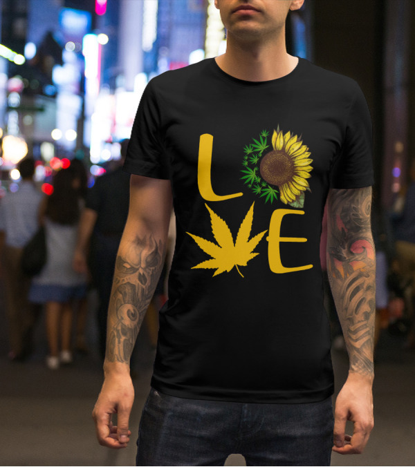 Love Sun Flower Weed Leaf T-Shirt