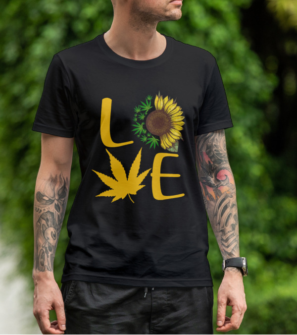 Love Sun Flower Weed Leaf T-Shirt