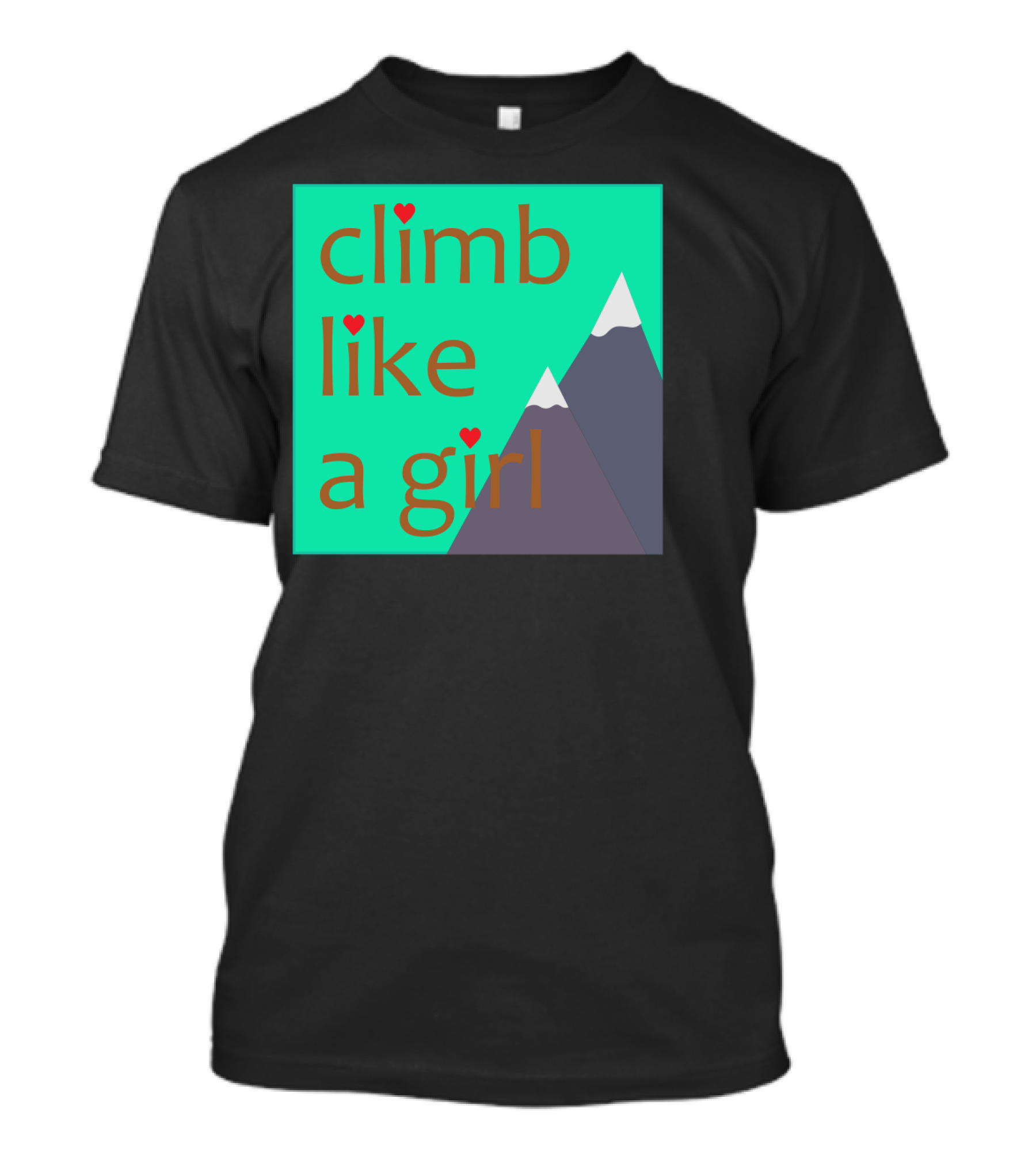 Climb Like A Girl With Mountain Heart T-Shirt