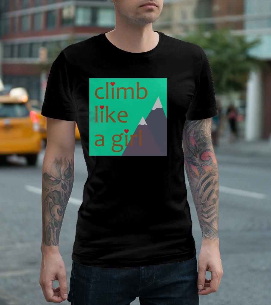 Climb Like A Girl With Mountain Heart T-Shirt