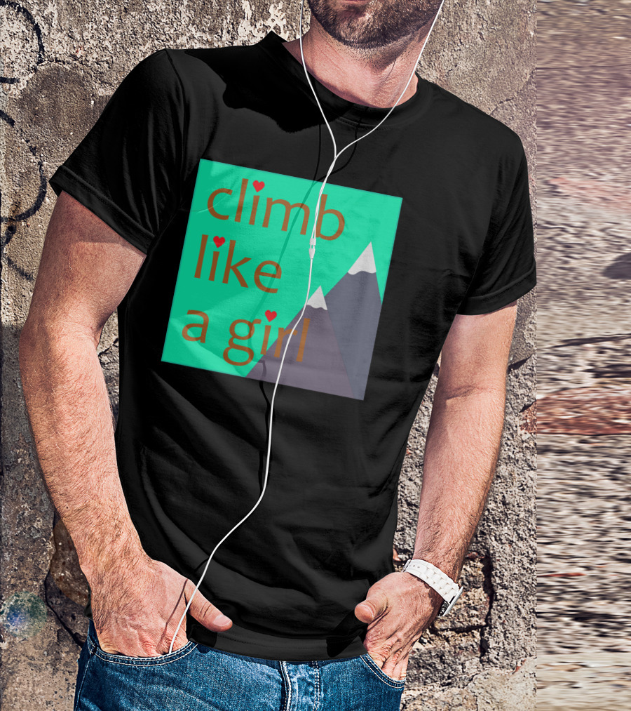 Climb Like A Girl With Mountain Heart T-Shirt