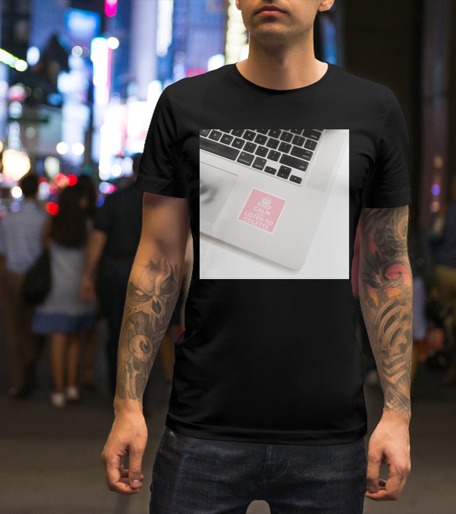 Keep Calm And Listen To Colette Pink Sticker On Laptop Keyboard T-Shirt