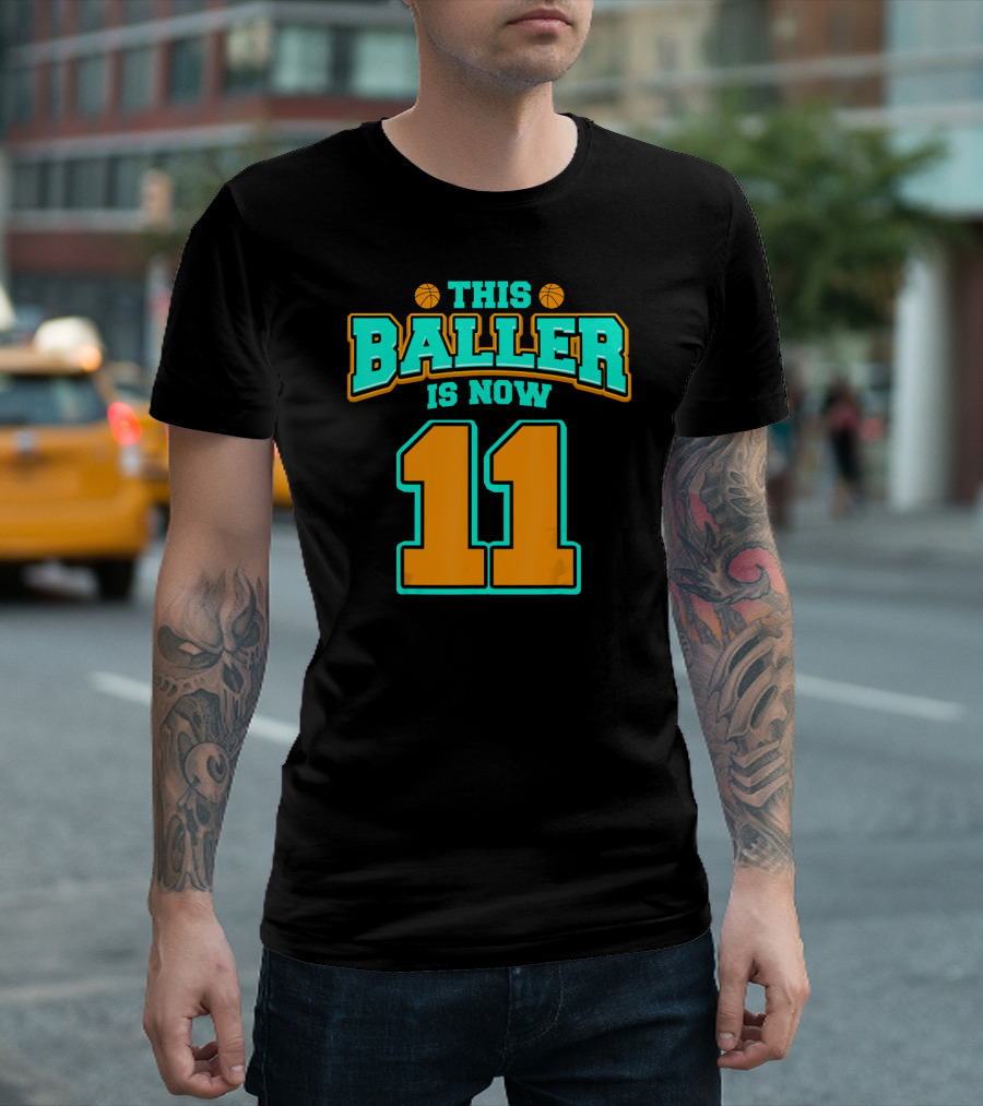 This Baller Is Now 11 Basketball Birthday Boy T-Shirt
