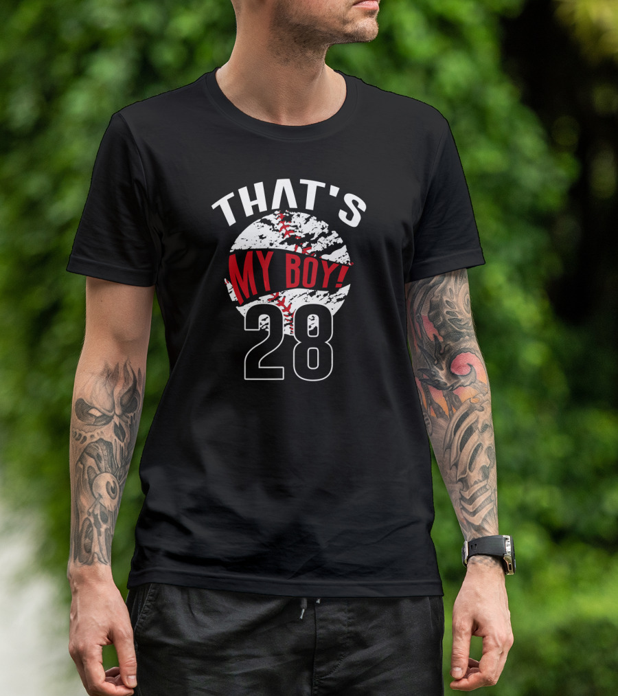 THAT'S MY BOY 28 Baseball Number T-Shirt