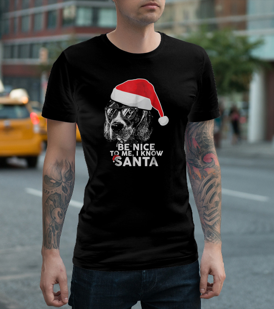 Be Nice to Me I Know Santa Beagle T-Shirt