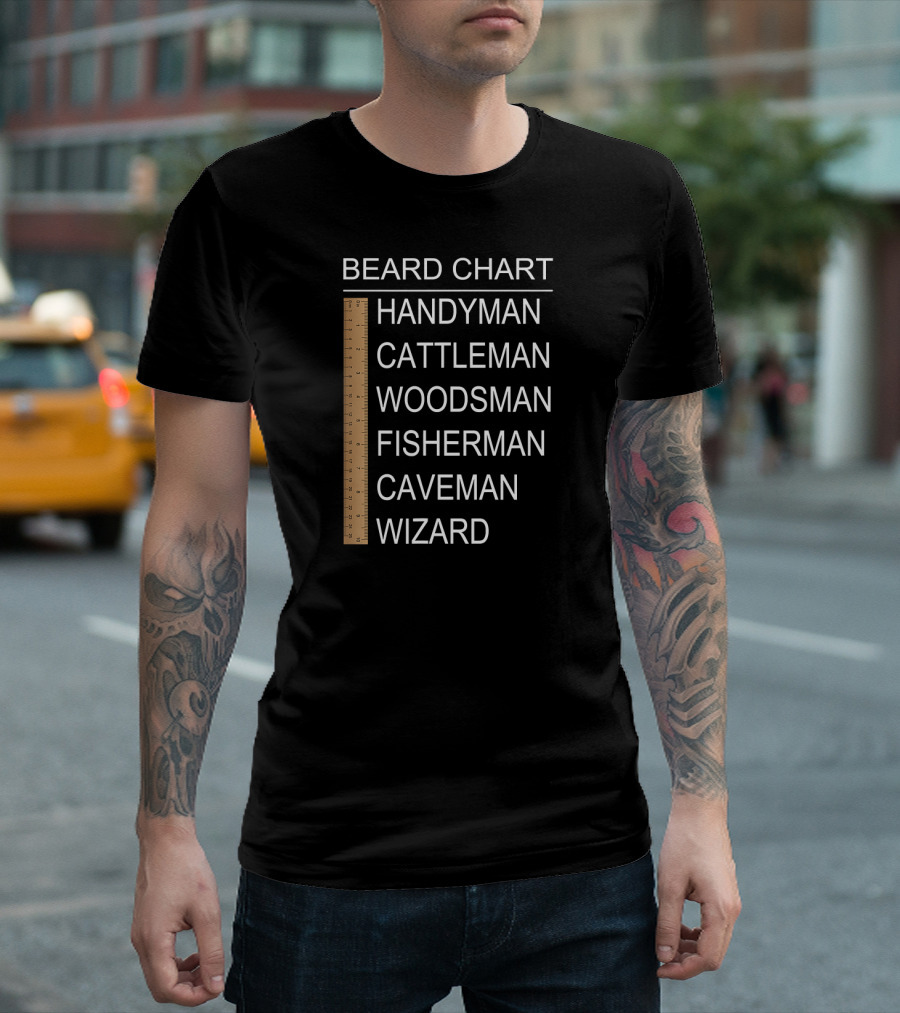 BEARD CHART HANDYMAN CATTLEMAN WOODSMAN FISHERMAN CAVEMAN WIZARD T-Shirt