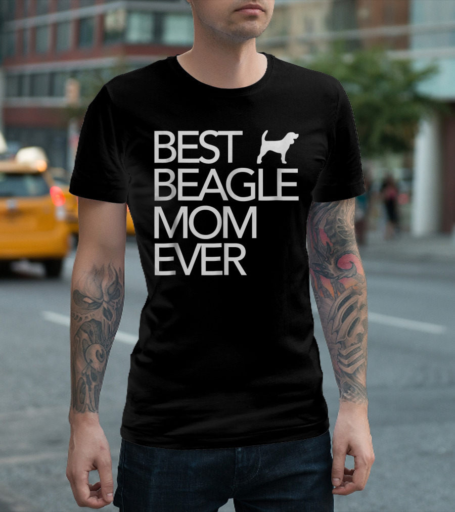 Best Beagle Mom Ever With Beagle T-Shirt