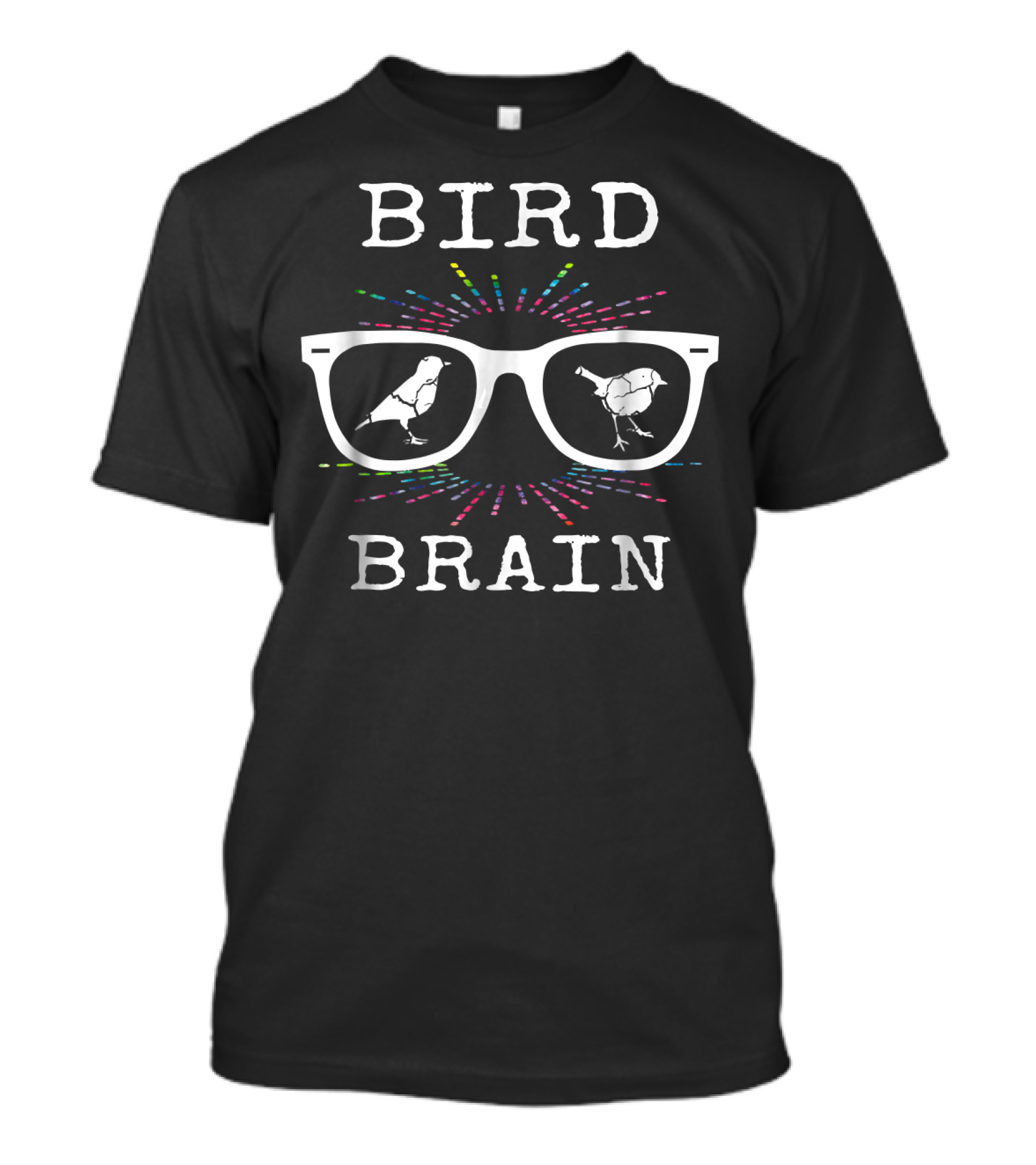 BIRD BRAIN Birder Watcher Birds In Glasses T-Shirt