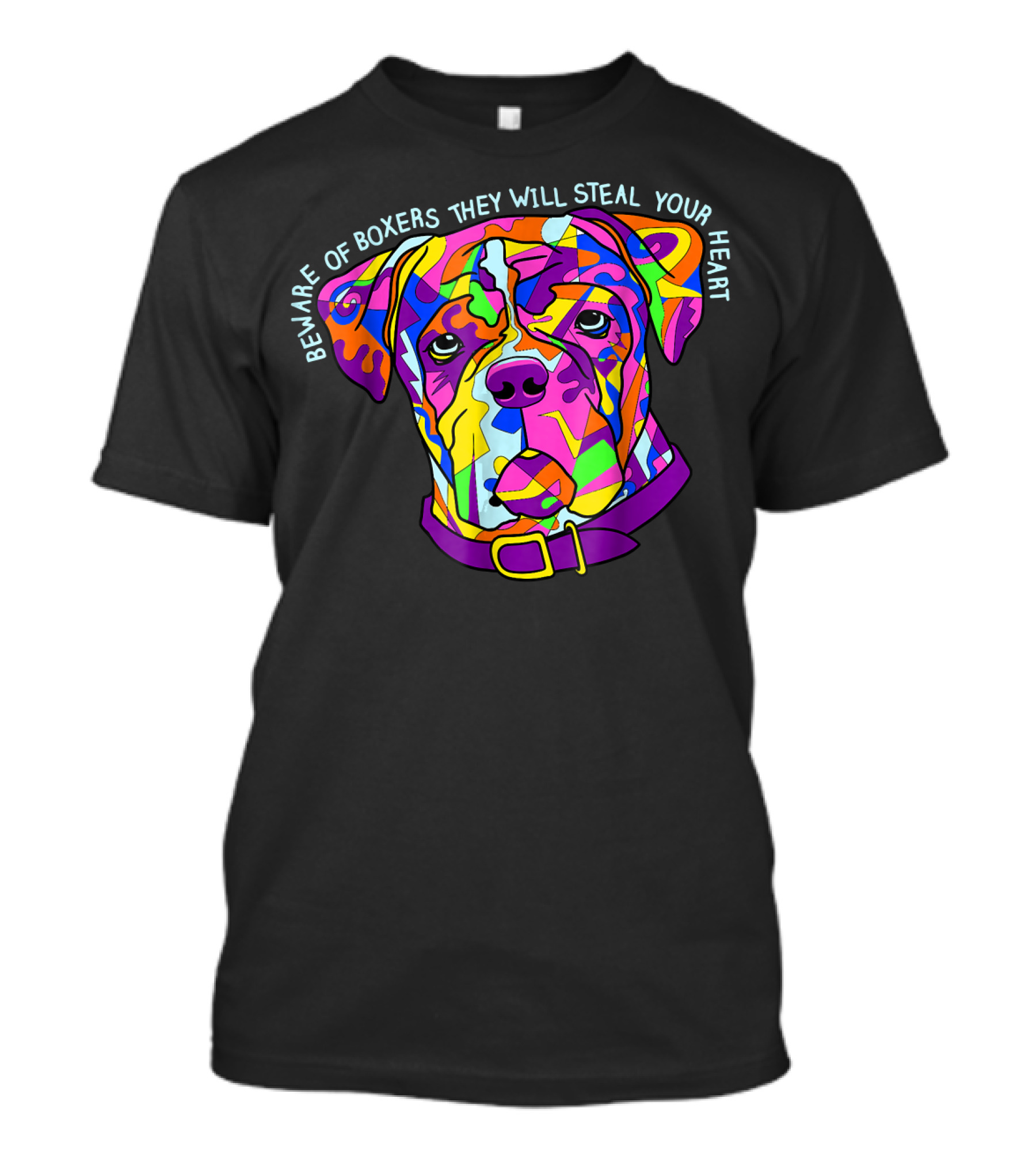 Beware Of Boxers They Will Steal Your Heart Boxer Dog T-Shirt
