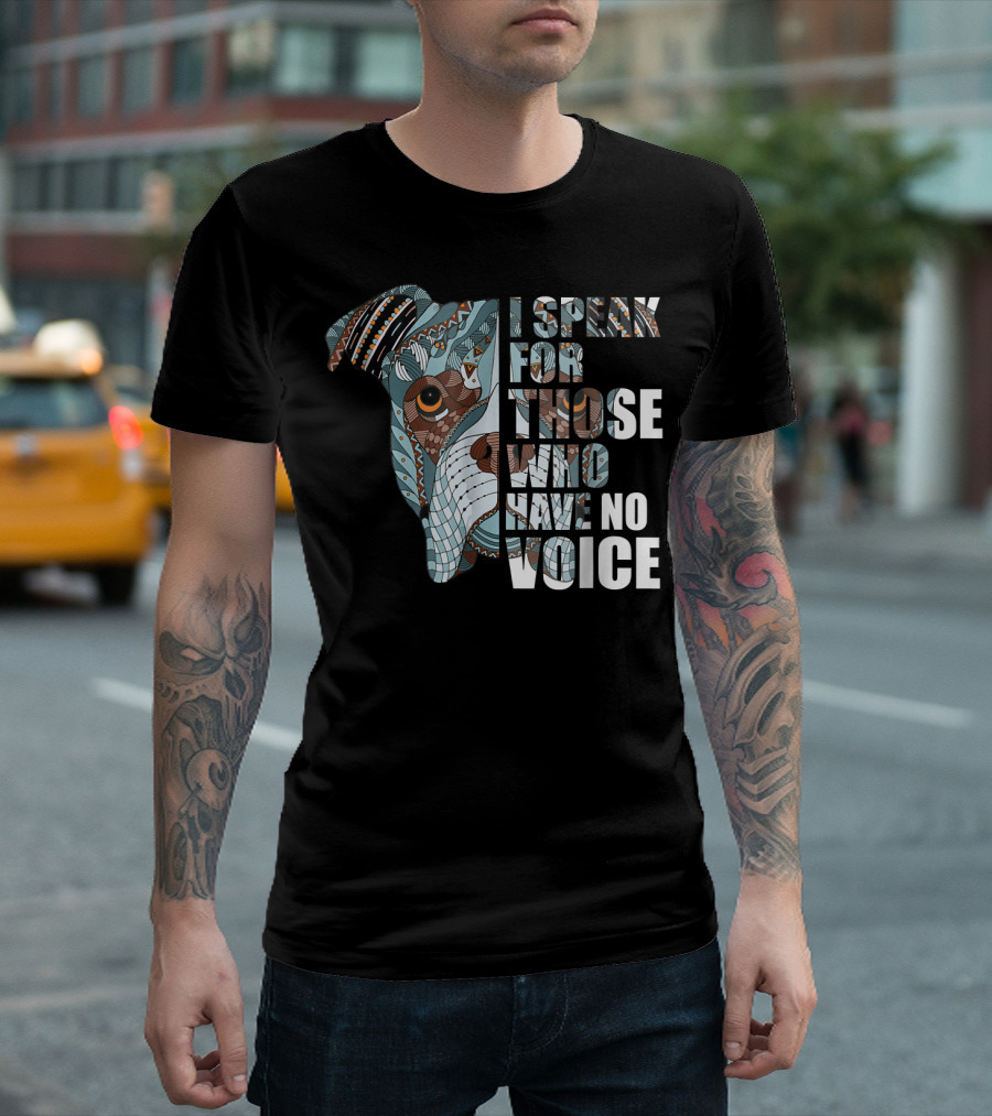 I Speak For Those Who Have No Voice Boxer Voice T-Shirt