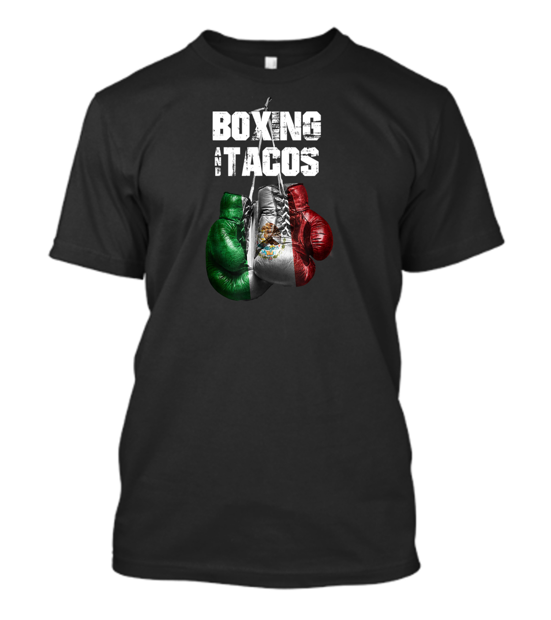 Boxing And Tacos Mexican Flag Gloves Funny Mexico T-Shirt