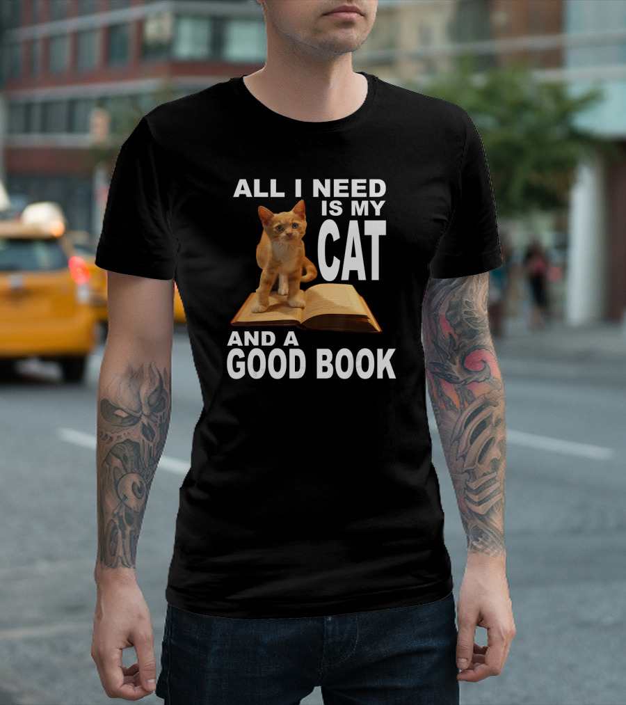 All I Need Is My Cat and a Good Book Cat on Open Book T-Shirt