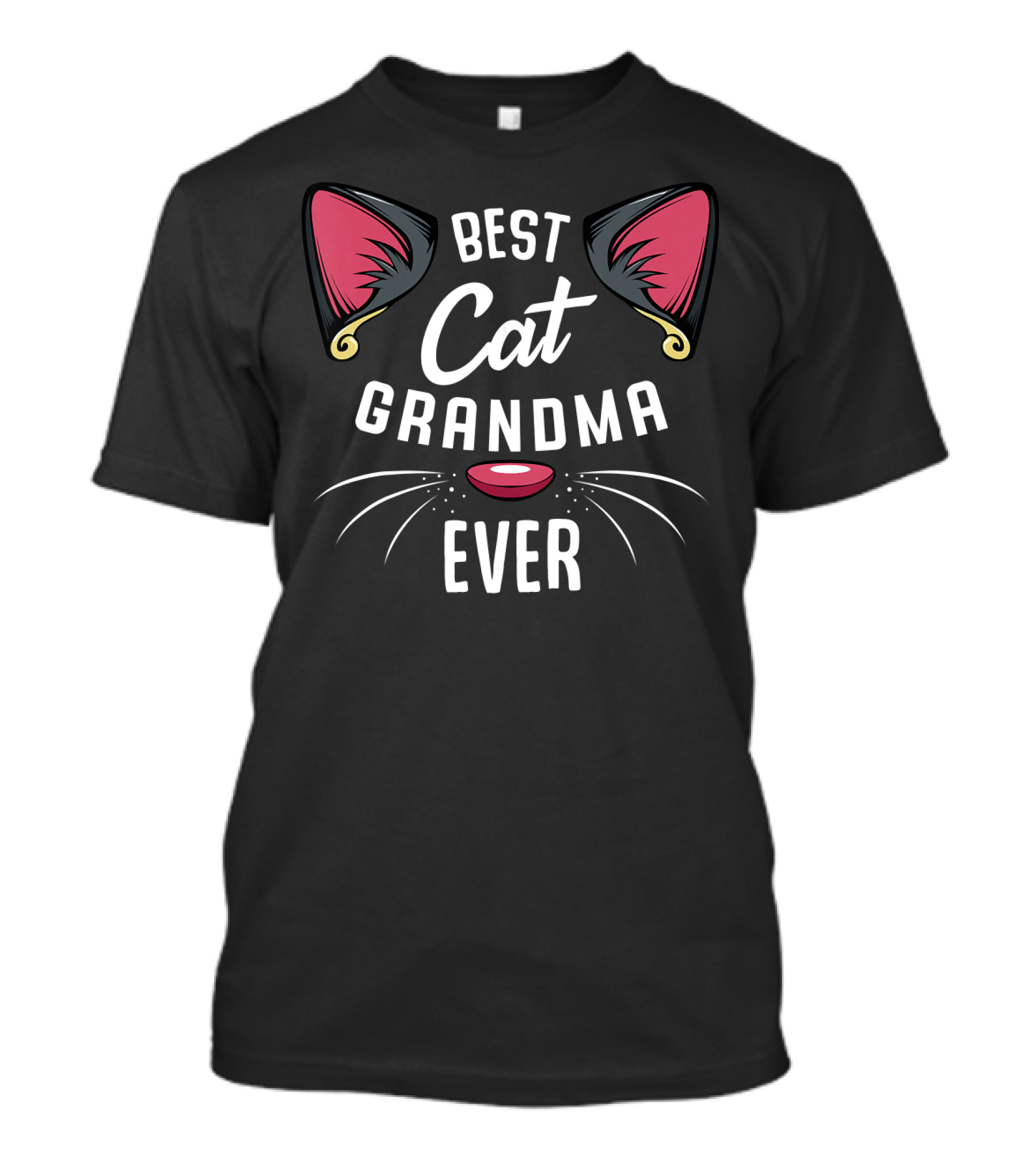Best Cat Grandma Ever Whiskers And Ears Cat Lady Animal Lover T-Shirt