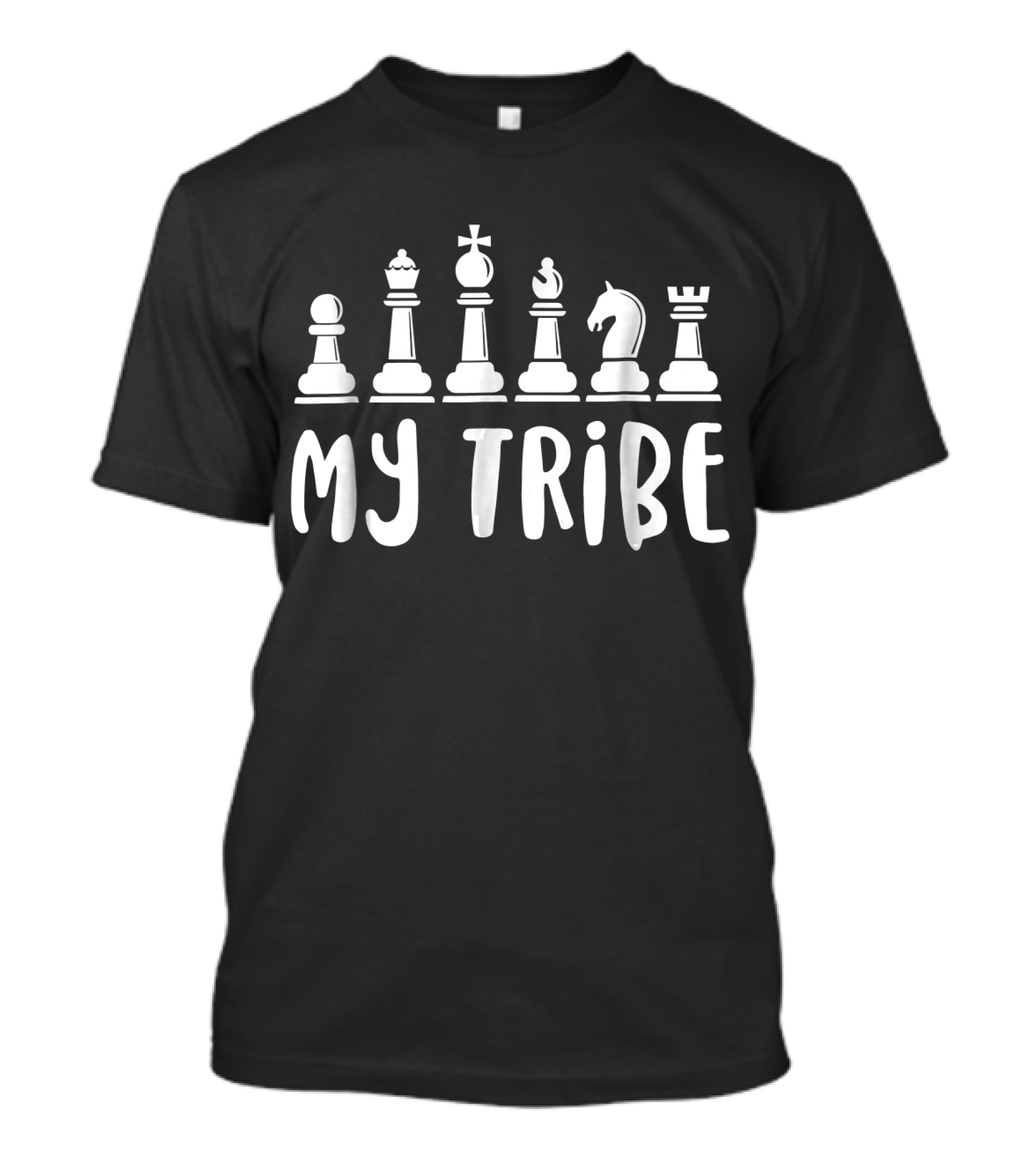 Chess For Chess Players My Tribe Pieces T-Shirt