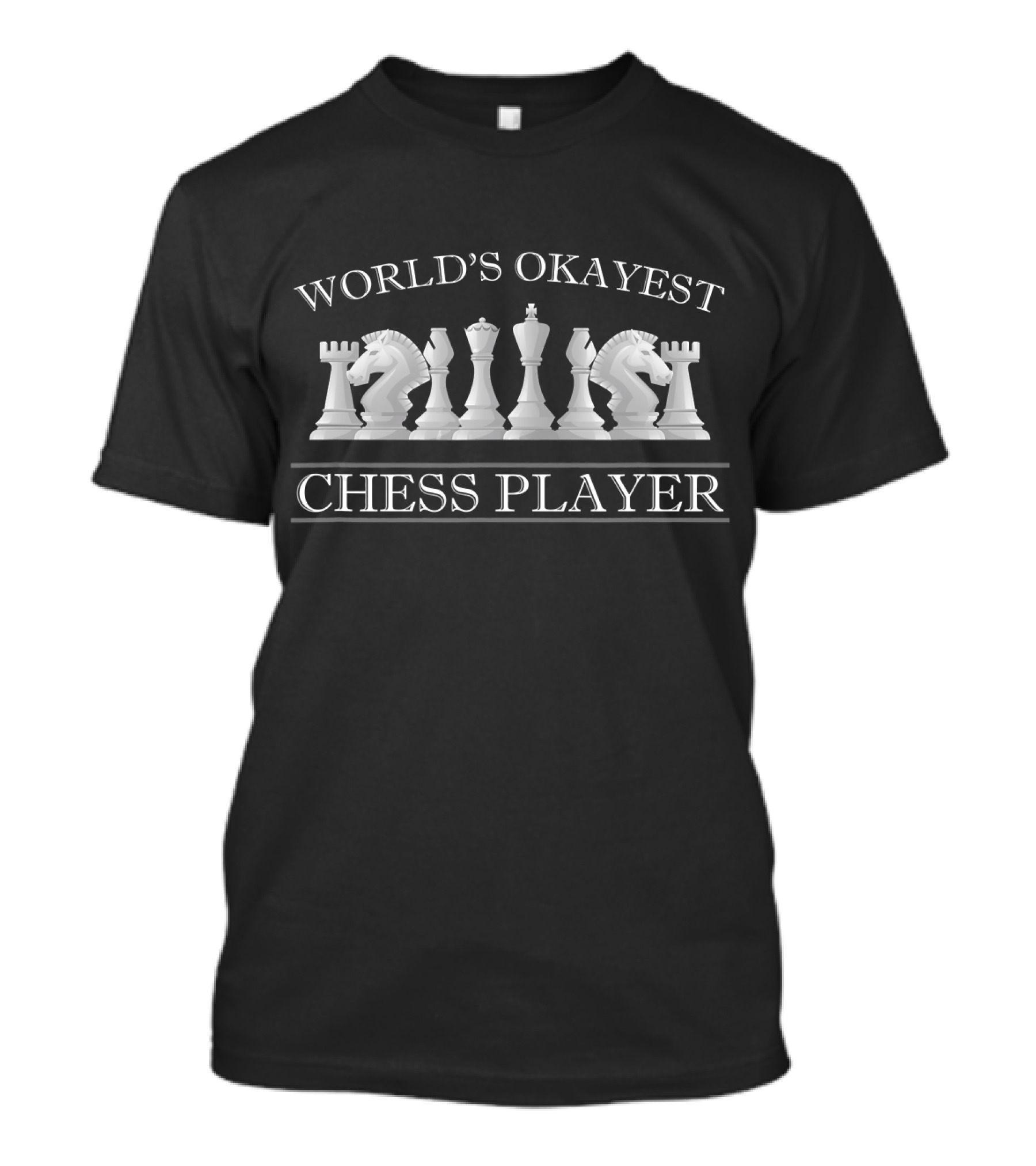 World's Okayest Chess Player Cool Board Game T-Shirt