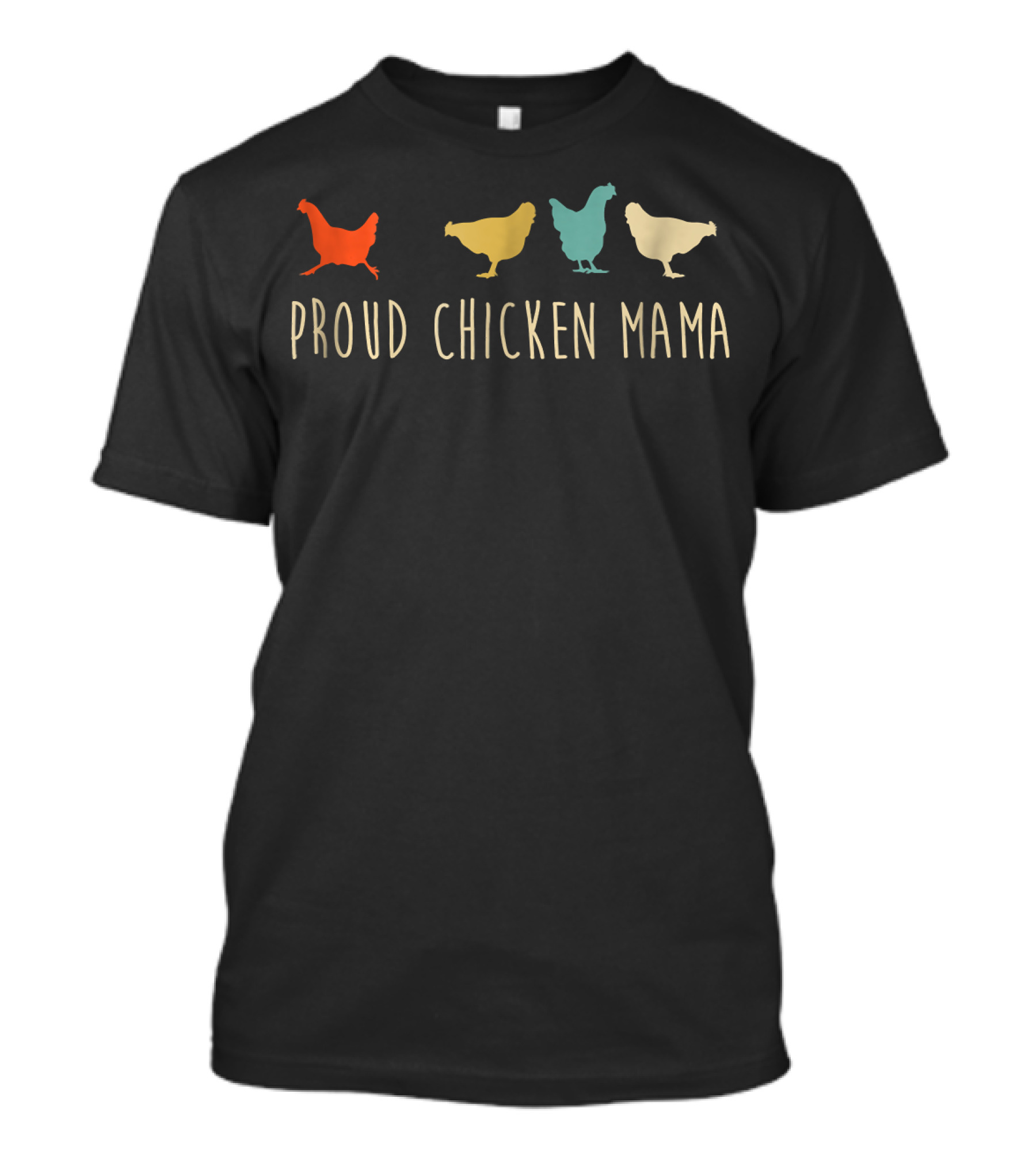 Proud Chicken Mama Vintage Silhouette Chickens T-Shirt