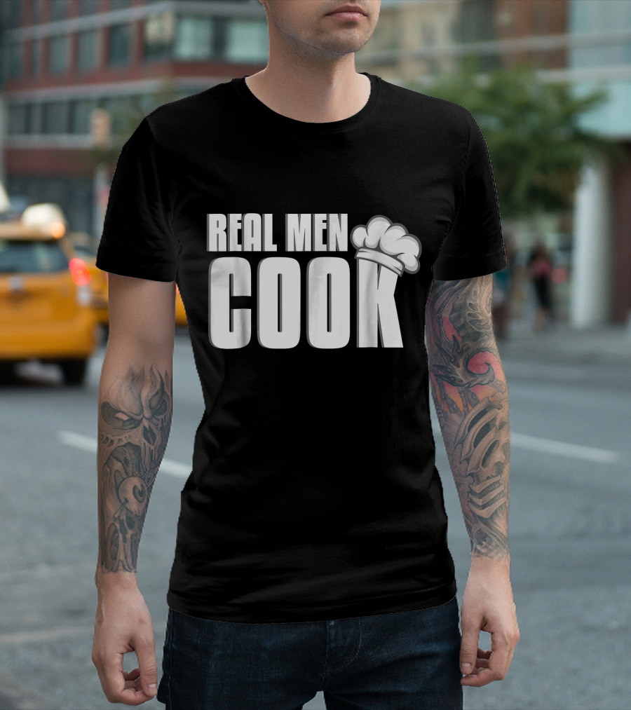 Real Men Cook Chef Hat T-Shirt