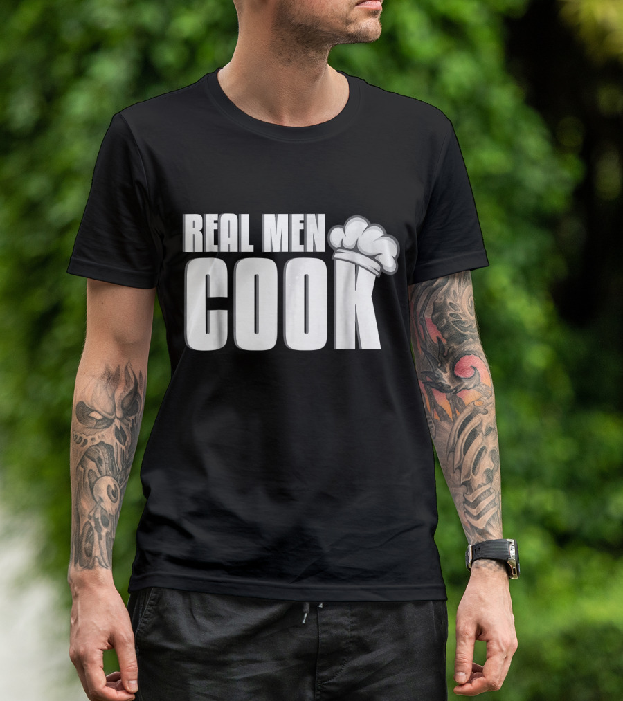 Real Men Cook Chef Hat T-Shirt