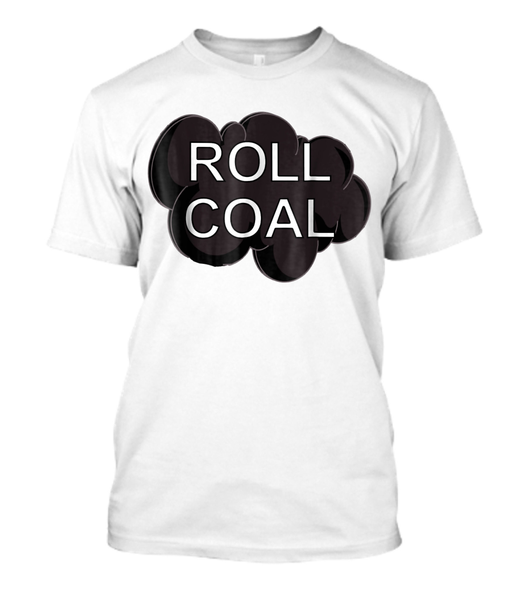 Roll Coal Funny Smoke Cloud Motif T-Shirt