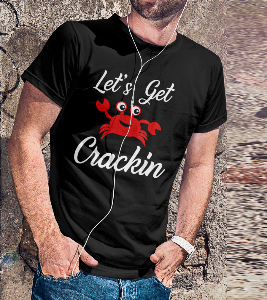 Summer Crab Let's Get Crackin Funny Crab T-Shirt