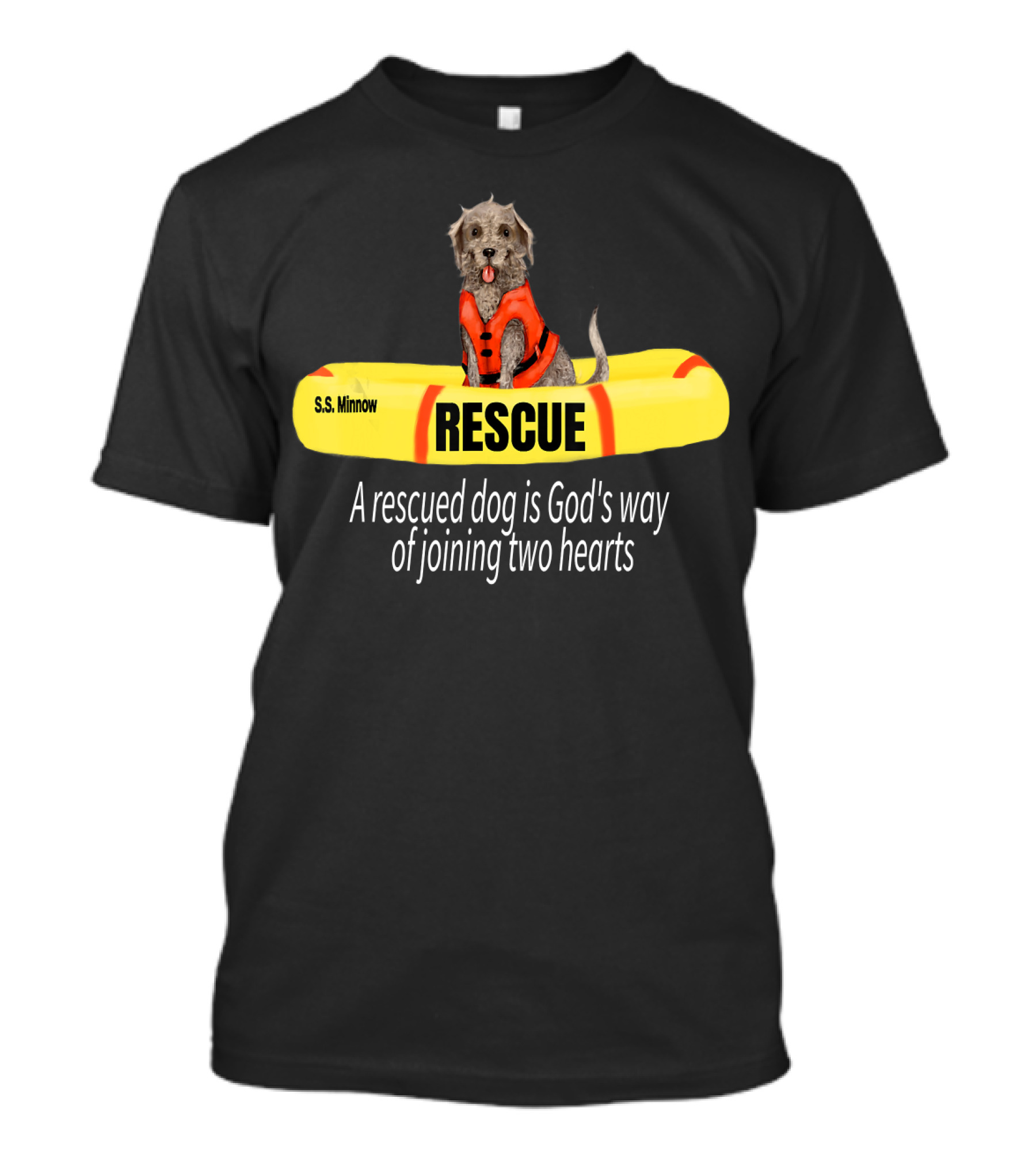 S.S. Minnow Rescue Dog God's Way Of Joining Two Hearts T-Shirt