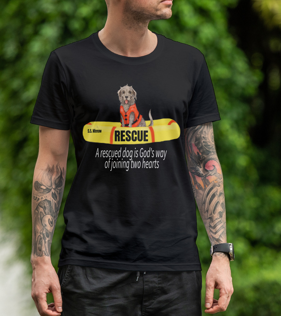 S.S. Minnow Rescue Dog God's Way Of Joining Two Hearts T-Shirt