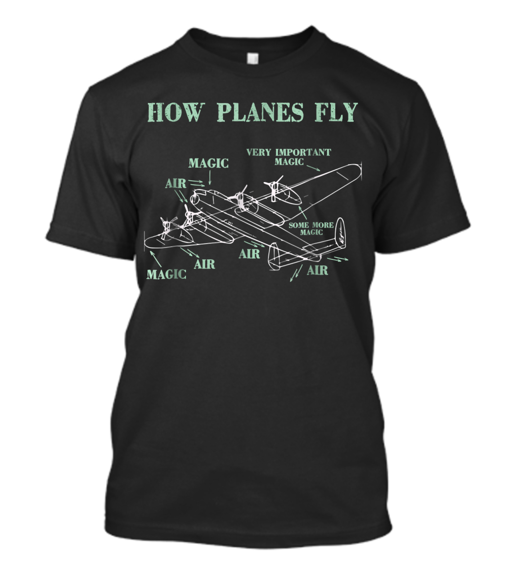 How Planes Fly Magic Air Very Important Magic Aerospace Engineer T-Shirt