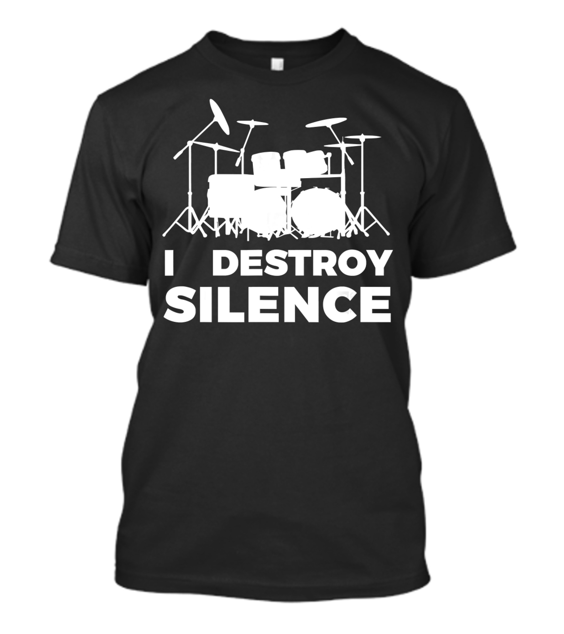 I Destroy Silence Drum Kit T-Shirt