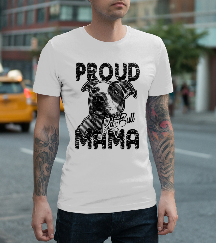 Proud Pitbull Mama Black and White Dog T-Shirt