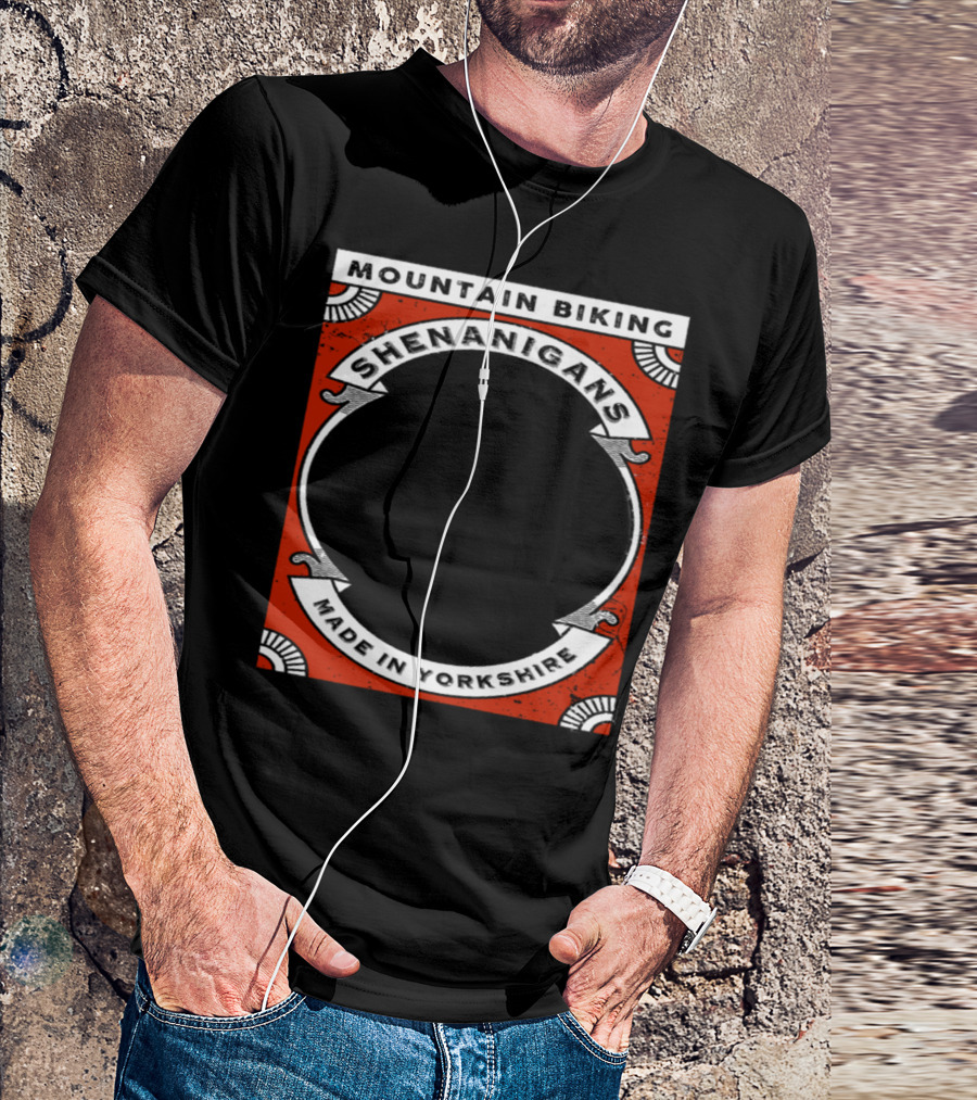Mountain Biking Shenanigans Made In Yorkshire MTFU Bicycle Co Ltd T-Shirt